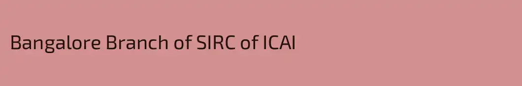 Bangalore Branch of SIRC of ICAI
